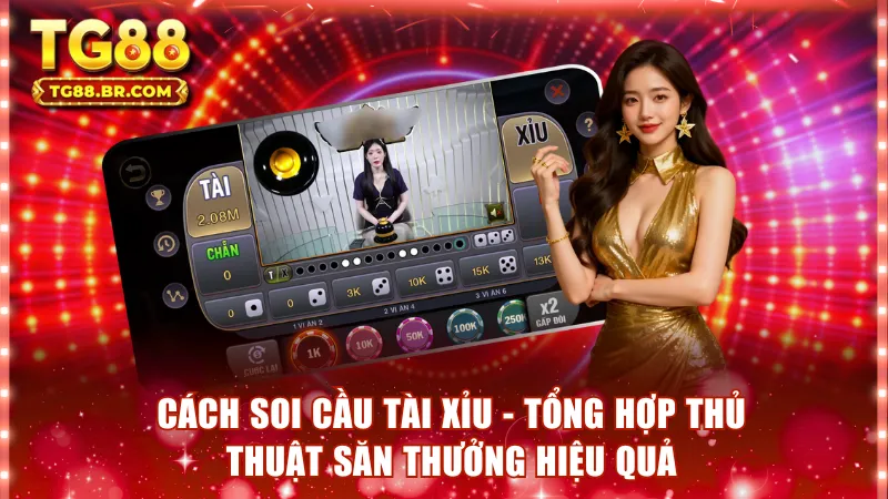 Cách soi cầu tài xỉu