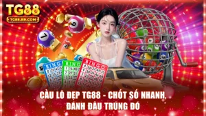 Cầu lô đẹp