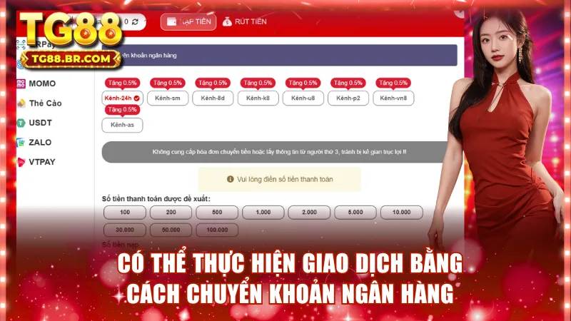 Có thể thực hiện giao dịch bằng cách chuyển khoản ngân hàng