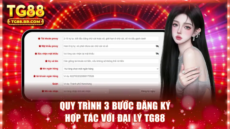 Quy trình 3 bước đăng ký hợp tác với đại lý TG88
